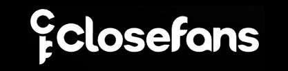 CloseFans